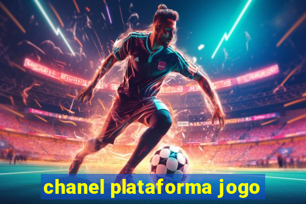 chanel plataforma jogo